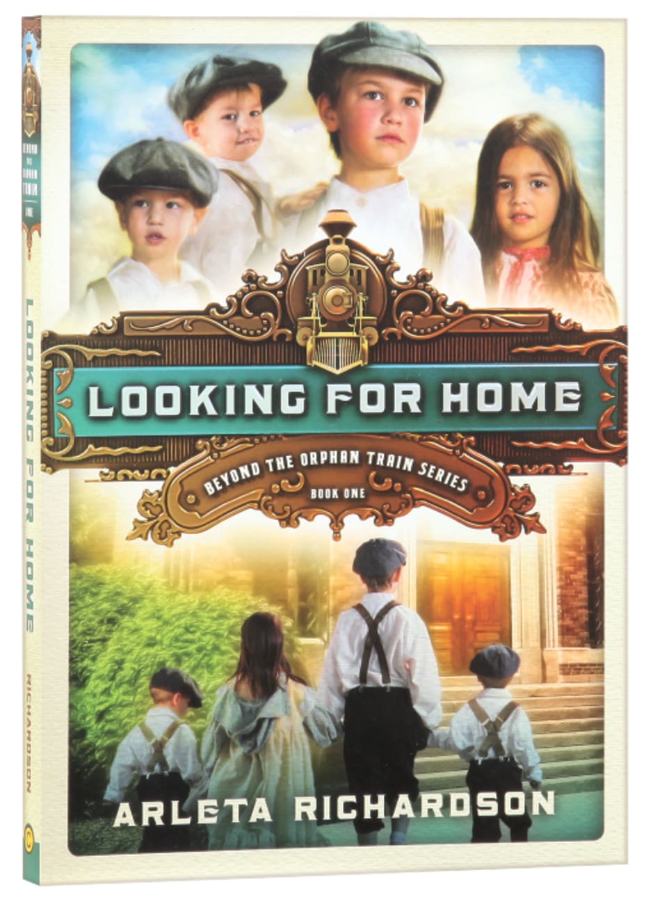 Beyond the Orphan Train: 1.Looking for Home